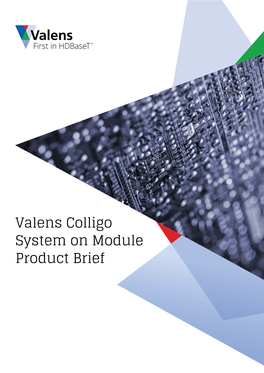 Valens Colligo System on Module Product Brief Overview