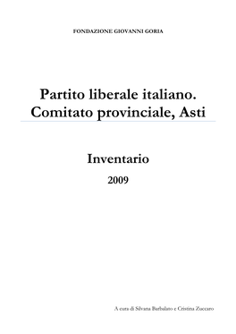 Partito Liberale Italiano. Comitato Provinciale, Asti Inventario 2009