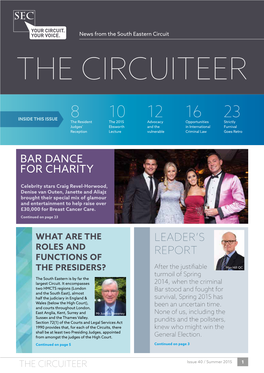 THE CIRCUITEER Issue 40 / Summer 2015 1 News from the South Eastern Circuit EDITOR’S COLUMN