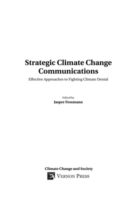 Strategic Climate Change Communications Effective Approaches to Fighting Climate Denial