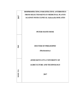 2017 BIOPROSPECTING for EFFECTIVE ANTIBIOTICS from SELECTED KENYAN MEDICINAL PLANTS AGAINST FOUR CLINICAL Salmonella ISOLATES PE