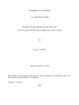 Foreshock Seismic-Energy-Release Functions: Tools for Estimating Time and Magnitude of Main Shocks