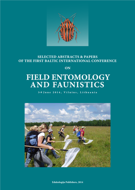 FIELD ENTOMOLOGY and FAUNISTICS 3–9 June 2014, Vilnius, Lithuania