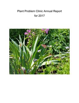 Plant Problem Clinic Annual Report for 2017 Introduction to the 2017 Annual Report