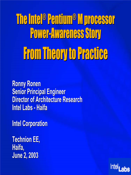 Pentium M Processor Micro-Architecture Yy Thethe Performanceperformance