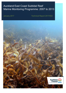 Auckland East Coast Subtidal Reef Marine Monitoring Programme: 2007 to 2013