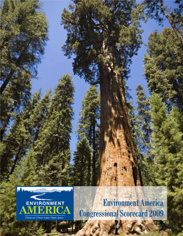 Environment America Congressional Scorecard 2009 Environment America Scorecard 2009