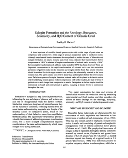 Eclogite Formation and the Rheology, Buoyancy, Seismicity, and H2O