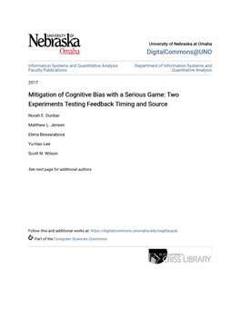 Mitigation of Cognitive Bias with a Serious Game: Two Experiments Testing Feedback Timing and Source