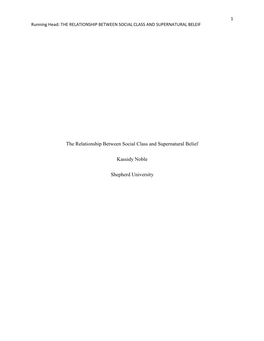 The Relationship Between Social Class and Supernatural Belief Kassidy Noble Shepherd University