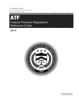 Federal Firearms Regulations Reference Guide