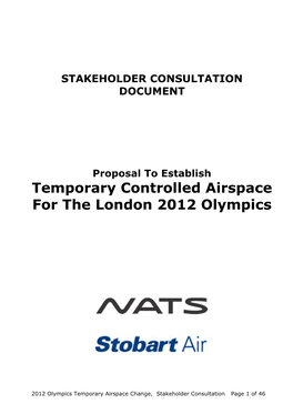 Temporary Controlled Airspace for the London 2012 Olympics