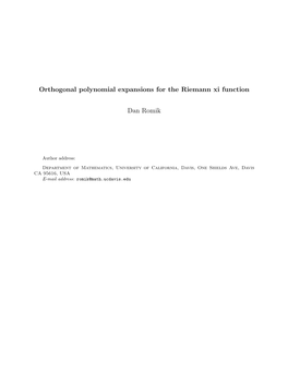 Orthogonal Polynomial Expansions for the Riemann Xi Function Dan Romik