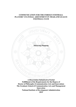 COMMUNICATION for the FOREIGN FOOTBALL PLAYERS' CULTURAL ADJUSTMENT in THAILAND LEAGUE FOOTBALL CLUB Akkarong Punpong a Disser