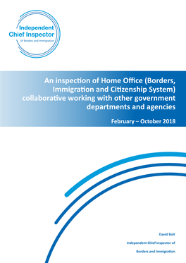 An Inspection of Home Office (Borders, Immigration and Citizenship System) Collaborative Working with Other Government Departments and Agencies