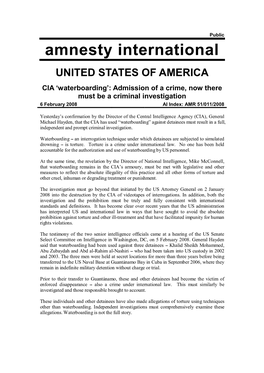 Waterboarding’: Admission of a Crime, Now There Must Be a Criminal Investigation 6 February 2008 AI Index: AMR 51/011/2008