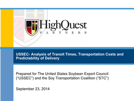 Prepared for the United States Soybean Export Council (“USSEC”) and the Soy Transportation Coalition (“STC”)