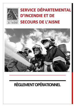 Règlement Opérationnel Du SDIS De L’Aisne