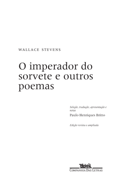 O Imperador Do Sorvete E Outros Poemas