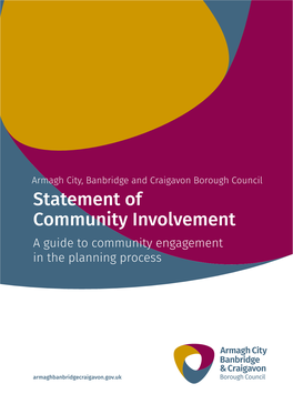 Statement of Community Involvement a Guide to Community Engagement in the Planning Process