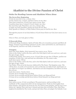 Akathist to the Divine Passion of Christ Order for Reading Canons and Akathists When Alone the Seven Bow Beginning O God, Be Merciful to Me, a Sinner