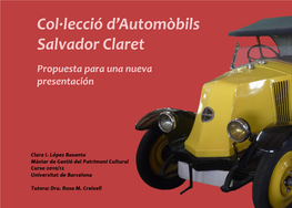 Col·Lecció D'automòbils Salvador Claret Clara Lopez Basanta 2012
