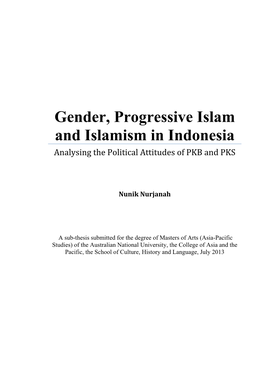 Gender, Progressive Islam and Islamism in Indonesia Analysing the Political Attitudes of PKB and PKS