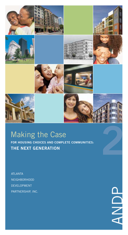 Making the Case for HOUSING CHOICES and COMPLETE COMMUNITIES: the NEXT GENERATION 2