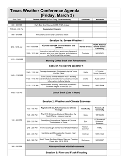 Texas Weather Conference Agenda (Friday, March 3) Start Time General Session (UT CLC Big Tex Auditorium) Presenter Affiliation