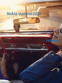 Nokia Vuonna 2010 Hallituksen Toimintakertomus Ja Nokian Tilinpäätös 2010