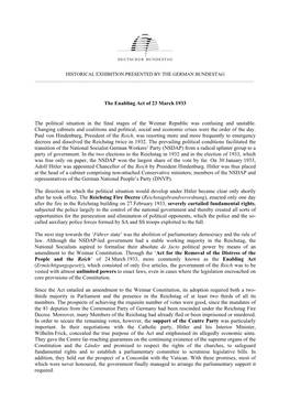 The Enabling Act of 23 March 1933 the Political Situation in the Final Stages of the Weimar Republic Was Confusing and Unstable