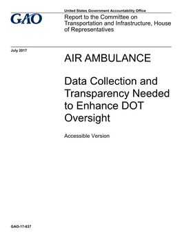 GAO-17-637, Accessible Version, AIR AMBULANCE