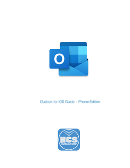 Outlook for Ios Guide - Iphone Edition HCS Technology Group