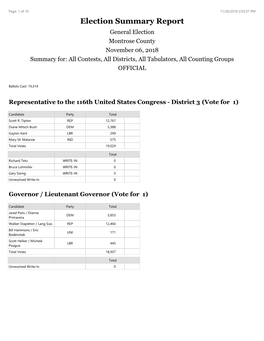 Election Summary Report General Election Montrose County November 06, 2018 Summary For: All Contests, All Districts, All Tabulators, All Counting Groups OFFICIAL
