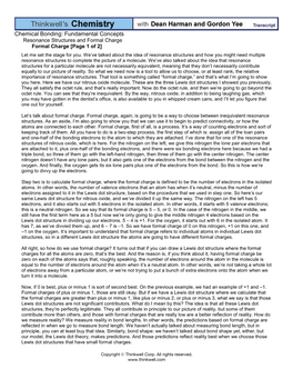 Chemical Bonding: Fundamental Concepts Resonance Structures and Formal Charge Formal Charge [Page 1 of 2] Let Me Set the Stage for You