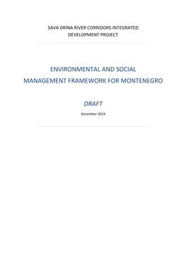 Environmental and Social Management Framework for Montenegro Draft