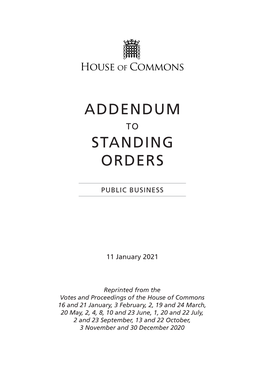 Addendum to the Standing Orders 11 January 2021