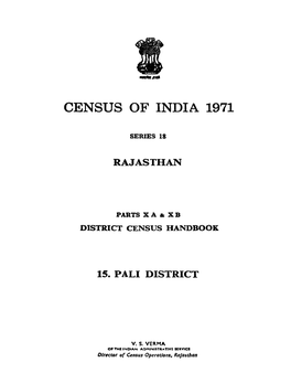 District Census Handbook, 15 Pali, Part X a & X B, Series-18, Rajasthan