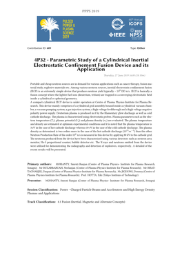 Parametric Study of a Cylindrical Inertial Electrostatic Confinement Fusion Device and Its Application Thursday, 27 June 2019 16:00 (1H 30M)