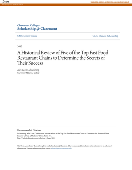 A Historical Review of Five of the Top Fast Food Restaurant Chains to Determine the Secrets of Their Uccess S Alex Leon Lichtenberg Claremont Mckenna College