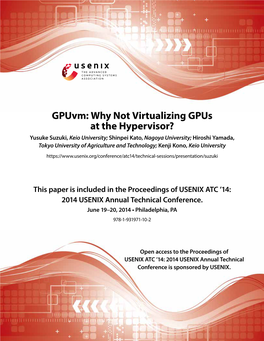 Gpuvm: Why Not Virtualizing Gpus at the Hypervisor?