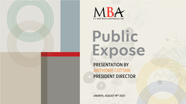 MAPB Public Expose Presentation, 19 August 2021