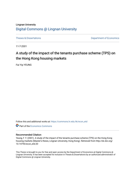 A Study of the Impact of the Tenants Purchase Scheme (TPS) on the Hong Kong Housing Markets