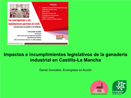 Impactos E Incumplimientos Legislativos De La Ganadería Industrial En Castilla-La Mancha