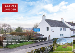 Green Oak House , Thornhill, by Stirling, FK8 3PP Offers Over £250,000