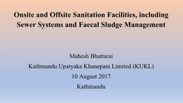 Onsite and Offsite Sanitation Facilities, Including Sewer Systems and Faecal Sludge Management