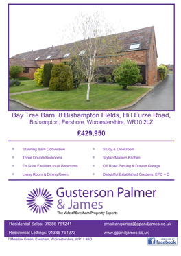 Bay Tree Barn, 8 Bishampton Fields, Hill Furze Road, £429,950