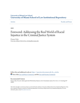 Addressing the Real World of Racial Injustice in the Criminal Justice System Donna Coker University of Miami School of Law, Dcoker@Law.Miami.Edu