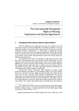 The Internationally Recognized Right to Housing: Implications and (Some) Applications