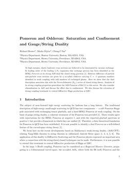Pomeron and Odderon: Saturation and Conﬁnement and Gauge/String Duality